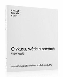 Kniha: O vkusu, světle a barvách - Vilém Veselý