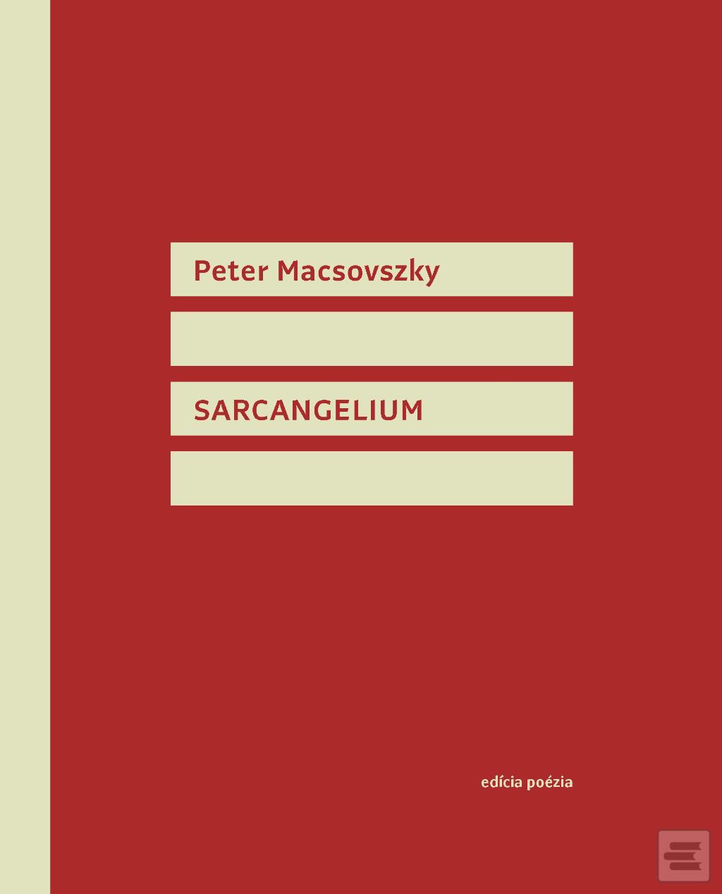Kniha: Sarcangelium - Peter Macsovszky