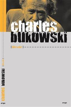 Kniha: Škvár - Charles Bukowski