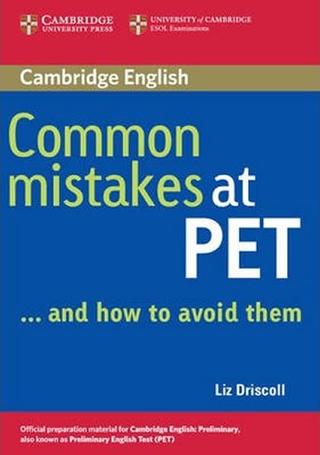 Kniha: Common Mistakes at PET...and How to Avoid Them - 1. vydanie - Liz Driscoll