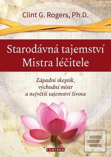 Starodávná tajemství Mis… (Clint G. Rogers)