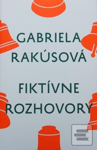 Kniha: Fiktívne rozhovory - Gabriela Rakúsová