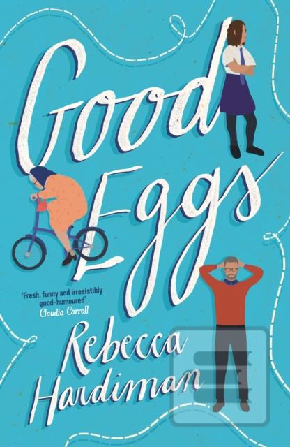 Good Eggs (Rebecca (author) Hardiman)