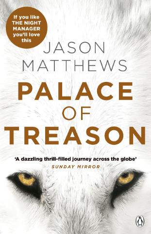 Kniha: Palace of Treason - 1. vydanie - Jason Matthews