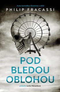 Kniha: Pod bledou oblohou - 1. vydanie - Philip Fracassi