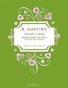 Kniha: Mikeš z hor - Bohuslav Martinů