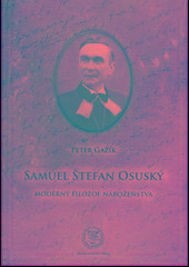 Kniha: Samuel Štefan Osuský, Moderný filozof náboženstva - Peter Gažík