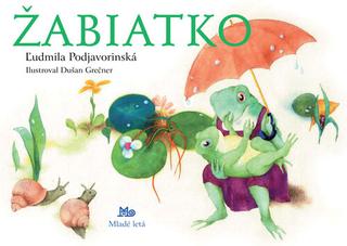 Kniha: Žabiatko - 1. vydanie - Ľudmila Podjavorinská
