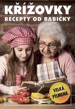 Kniha: Křížovky – recepty od babičky