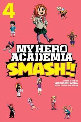 Kniha: My Hero Academia: Smash!! 4 - 1. vydanie - Kóhei Horikoši