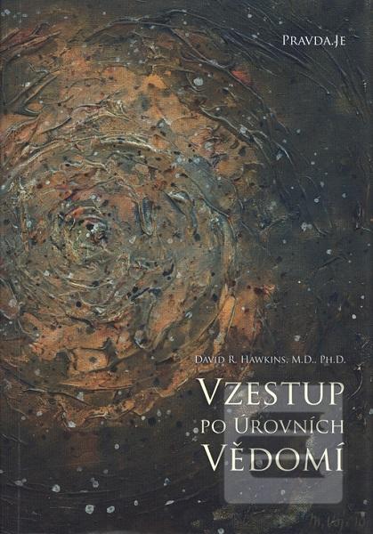 Kniha: Vzestup po úrovních Vědomí - David R. Hawkins