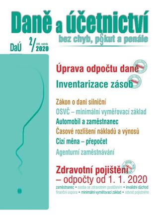 Kniha: Daně a účetnictví 2/2020 - Ukončení roku - Úprava odpočtu daně, Inventarizace zásob, Zdravotní pojištění - 1. vydanie - Eva Sedláková