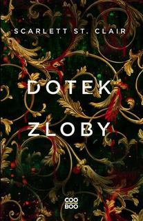 Kniha: Dotek zloby - Scarlett St. Clair