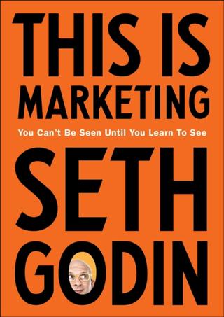 Kniha: This is Marketing - Seth Godin