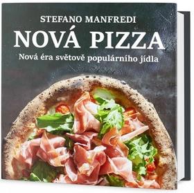 Kniha: Nová pizza - Nová éra světově populárního jídla - 1. vydanie - Stefano Manfredi