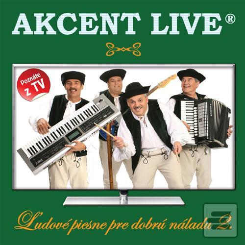 Akcent Live:  Ľudové pie… (Akcent)