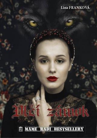 Kniha: Vlčí zámok - 1. vydanie - Lina Franková
