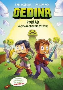 Kniha: Dedina 1: Poklad na Smaragdovom ostrove - 1. vydanie - Karl Olsberg, Philipp Ach