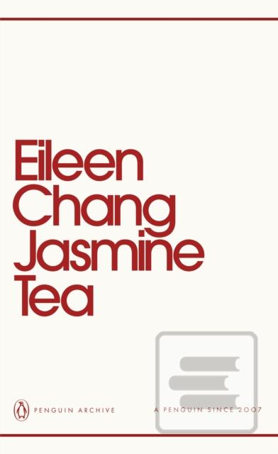 Jasmine Tea (Eileen Chang)