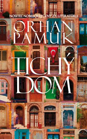 Kniha: Tichý dom - Orhan Pamuk
