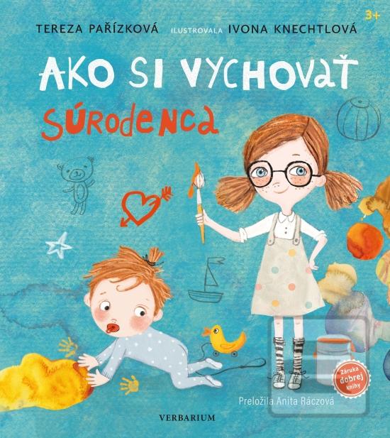 Kniha: Ako si vychovať súrodenca - 1. vydanie - Tereza Pařízková