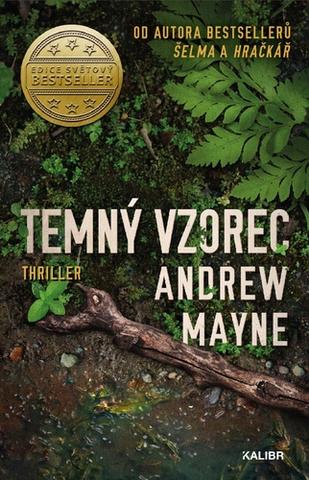 Kniha: Temný vzorec - 1. vydanie - Andrew Mayne