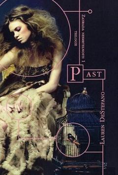 Kniha: Past - Zahrada nesmrtelnosti I. - Lauren DeStefano