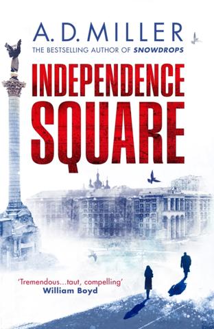 Kniha: Independence Square - A.D. Miller