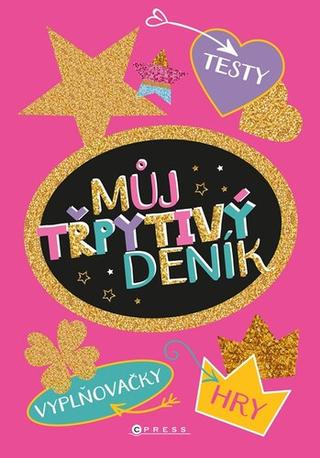 Knižný diár: Můj třpytivý deník - Jitka Saniová