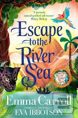 Escape to the River Sea (Emma Carroll)