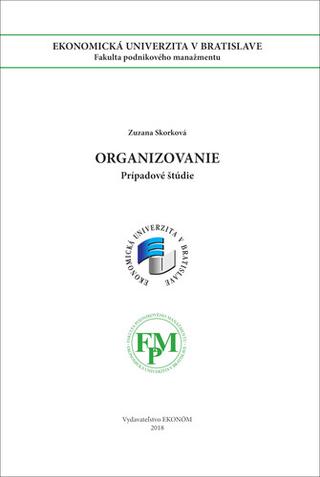 Kniha: Organizovanie prípadové štúdie - prípadové štúdie - Anna Schultzová