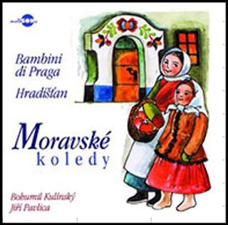 Kniha: Bambini Di Praga/Hradistan: Moravske Koledy - Bohumil Kulínský, Jitka Škapíková