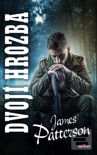 Kniha: Dvojí hrozba - James Patterson