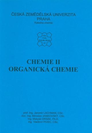 Kniha: Chemie II. - Organická chemie - Jaroslav Lachman