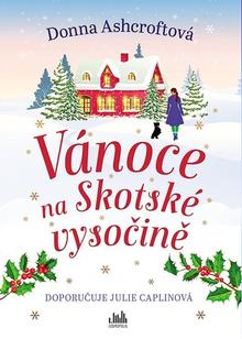 Kniha: Vánoce na Skotské vysočině - Donna Ashcroftová