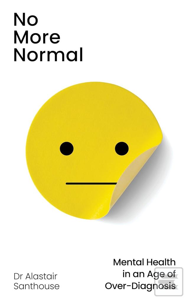 No More Normal (Dr Alastair Santhouse)