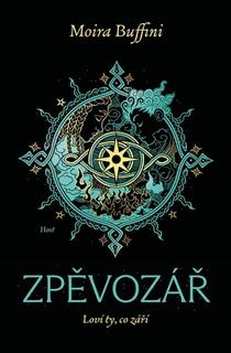 Kniha: Zpěvozář - Moira Buffini