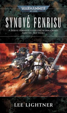Kniha: Synové Fenrisu - Warhammer 40000 - Lee Lightner
