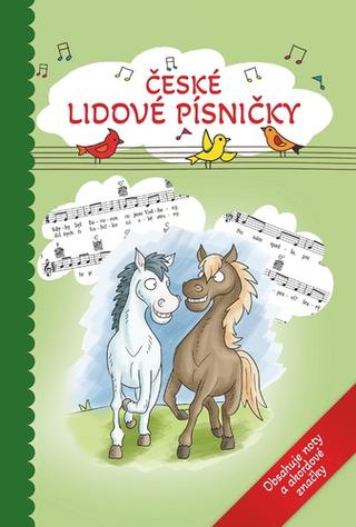 Kniha: České lidové písničky - Obsahuje noty a akordové značky - 1. vydanie