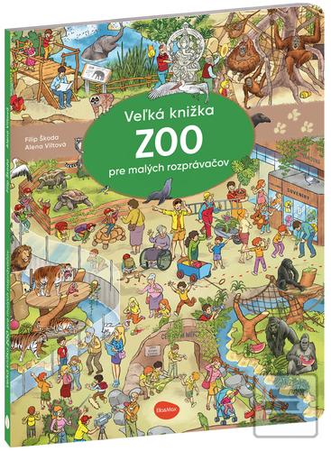 Vel'ká knižka ZOO pre ma… (Alena Viltová)