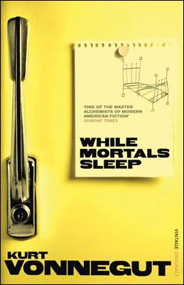 Kniha: While Mortal Sleeps - 1. vydanie - Kurt Vonnegut jr.