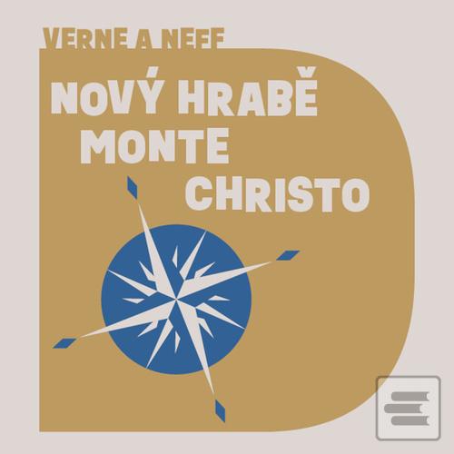 Nový hrabě Monte Christo (Ondřej Neff; Jules Verne; Václav Knop)