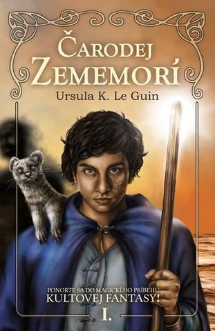 Kniha: Čarodej Zememorí (Čarodej Zememorí 1) - Ursula K. Le Guin