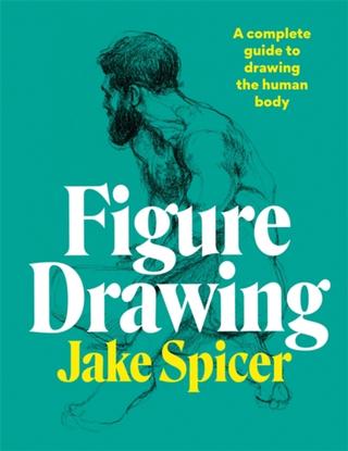 Kniha: Figure Drawing - Jake Spicer