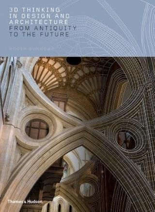 Kniha: 3D Thinking in Design and Architecture - Roger Burrows