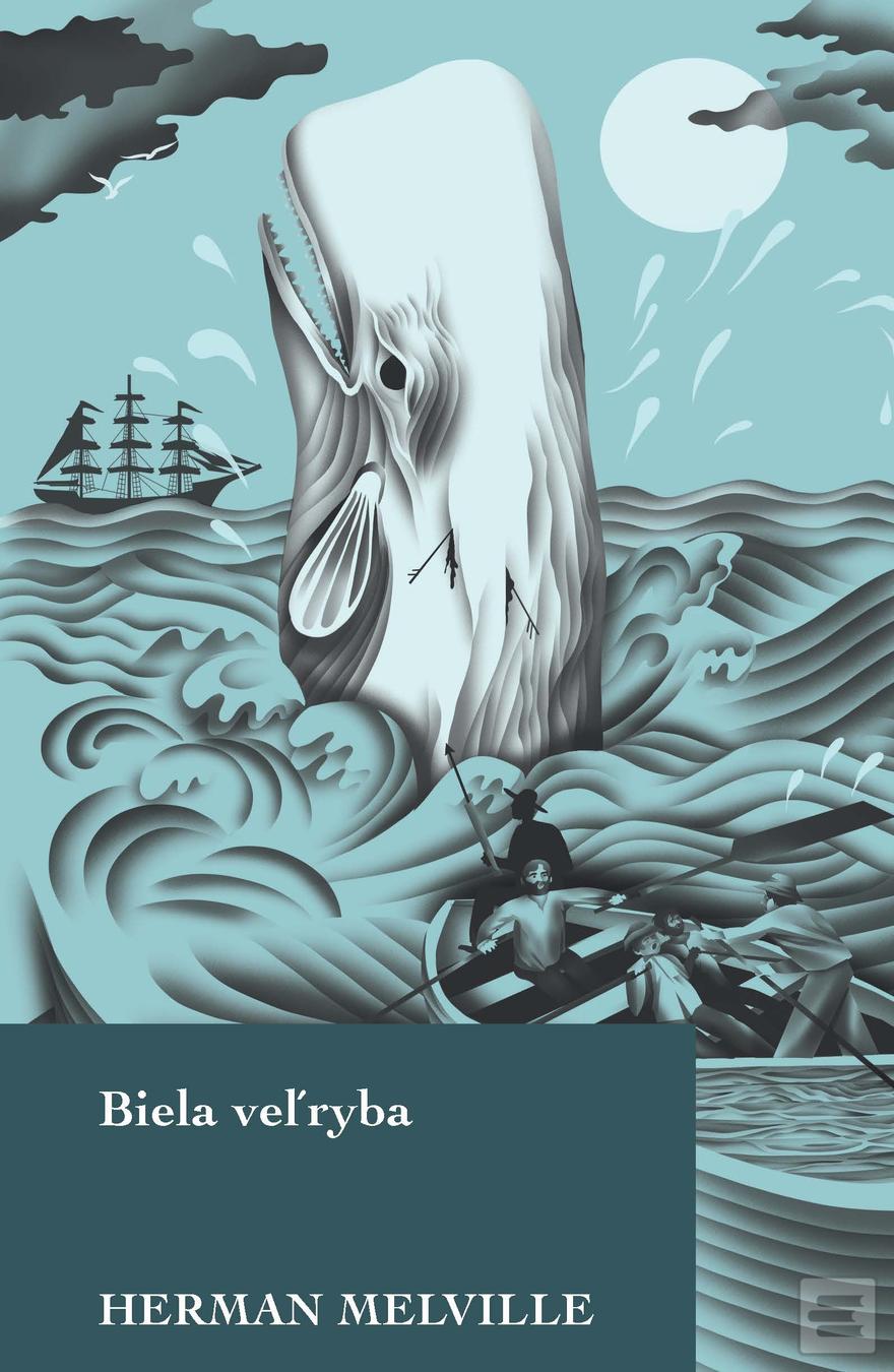 Kniha: Biela veľryba - Herman Melville