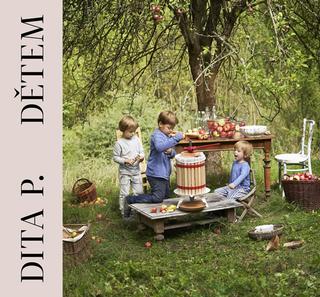 Kniha: Dita P. Dětem - 1. vydanie - Dita Pecháčková