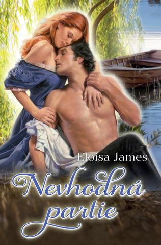 Kniha: Nevhodná partie - 1. vydanie - James Eloisa