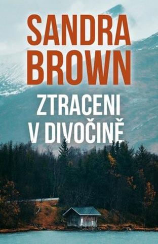 Kniha: Ztraceni v divočině - 1. vydanie - Sandra Brownová