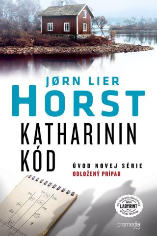Kniha: Katharinin kód - Úvod do novej série Odložený prípad - Jørn Lier Horst